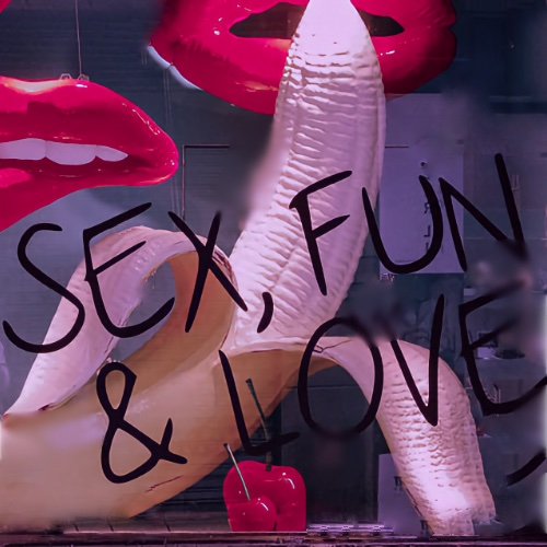 Sex Fun and Love